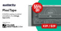 Audiority PlexiTape Introductory Sale – 55% Off