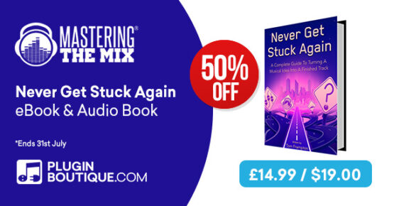620x320 MTM eBook PluginBoutique 562x290 - Mastering The Mix Never Get Stuck Again - eBook & Audio Book Sale - 50% Off