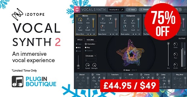 vocalsynth - 12 Days of Christmas Exclusive Sale - iZotope VocalSynth 2 - 75% Off