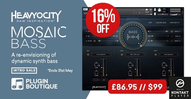 mosaic bass - Heavyocity Mosaic Bass Introductory Sale - 17% Off