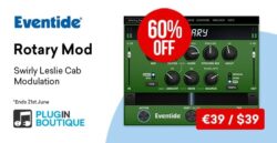 Eventide Rotary Mod Introductory Sale – 60% Off