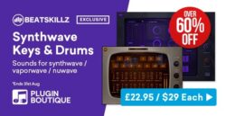 BeatSkillz Synthwave Keys & Synthwave Drums Sale (Exclusive) – up to 63% Off