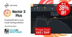 iZotope Nectar 3 Plus Introductory Sale – Up To 37% off