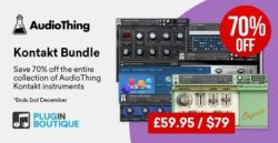AudioThing Kontakt Bundle Sale – 70% Off