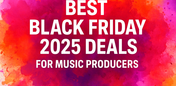 Best Black Friday 2025 Deals for Music Producers Best Black Friday 2025 Deals for Music Producers 590x290 - Best Black Friday 2025 Deals for Music Producers