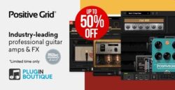 Positive Grid Black Friday Sale – up to 50% Off