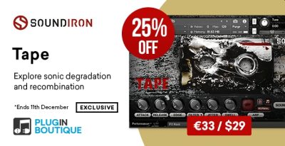 Soundiron Tape Flash Sale (Exclusive) – 25% Off