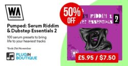 W.A Production Serum Riddim & Dubstep Presets Sale – 50% off