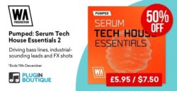W.A Production Serum Tech House Presets Sale – 50% Off